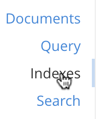 The Indexes tab in the left-hand navigation bar