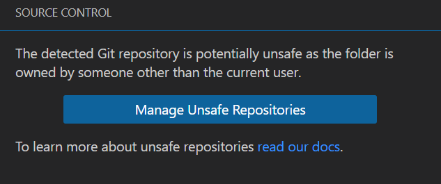 The Source Control panel, which displays a warning that the detected Git repository is unsafe.