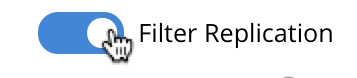 filter replication toggle